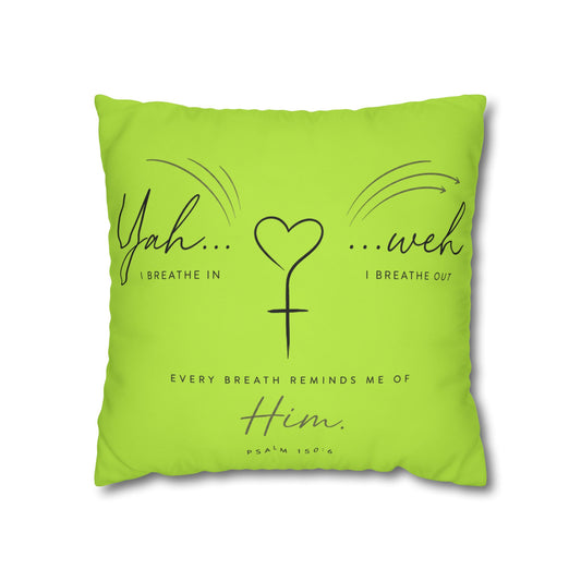 Faith-Inspired Square Pillowcase - "Yah...weh" Psalm 103:1 Breath Prayer Design