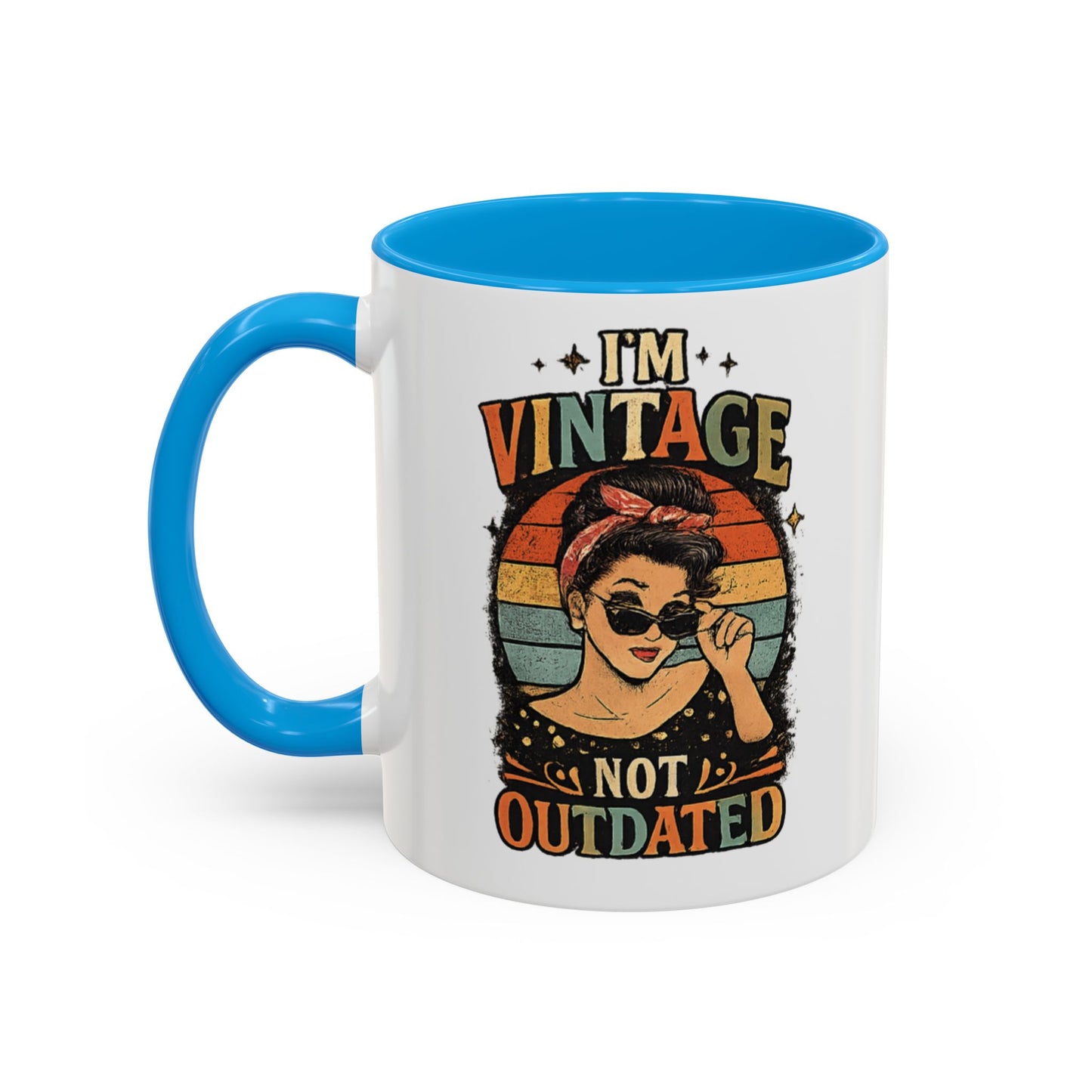I'm Vintage Not Outdated Mug | 11oz 15oz