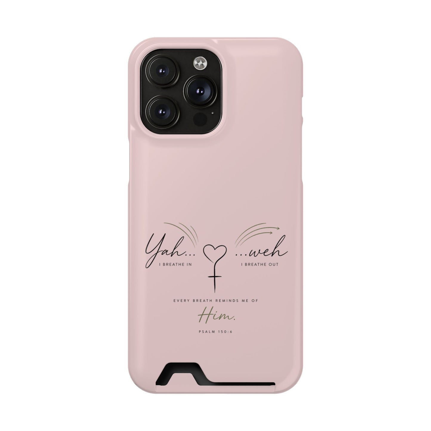 Pink Faith Phone Case with Card Holder — "Yahweh" Psalm IPHONE