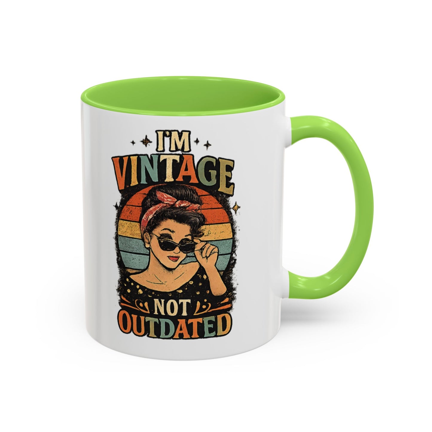 I'm Vintage Not Outdated Mug | 11oz 15oz