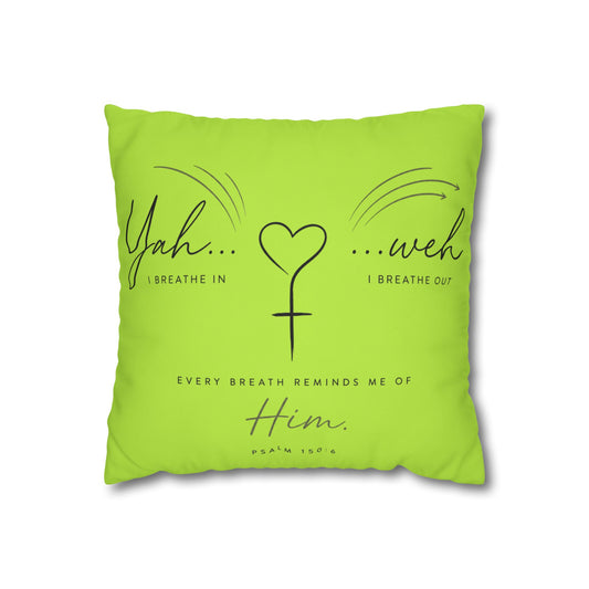 Faith-Inspired Square Pillowcase - "Yah...weh" Psalm 103:1 Breath Prayer Design