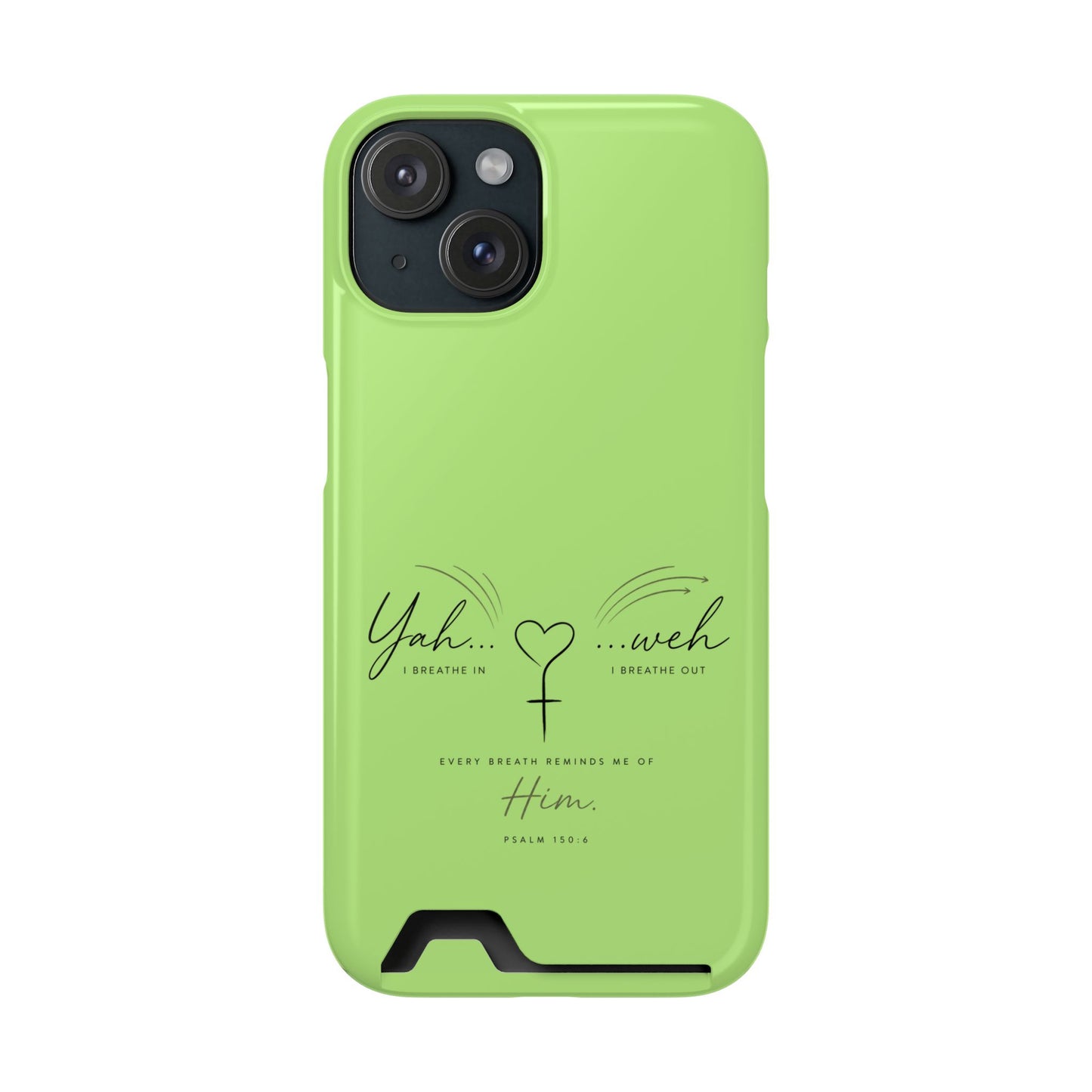 Green Faith Phone Case with Card Holder — "Yahweh" Psalm IPHONE