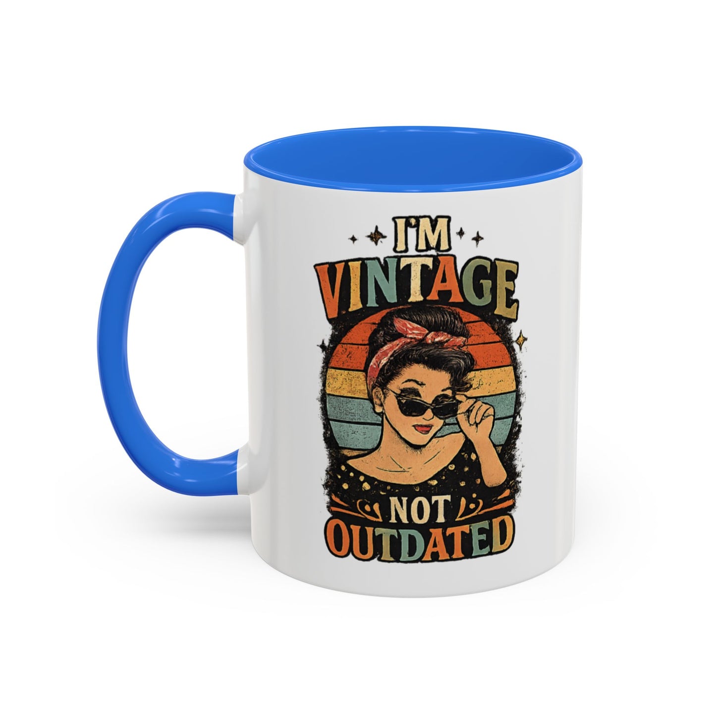 I'm Vintage Not Outdated Mug | 11oz 15oz