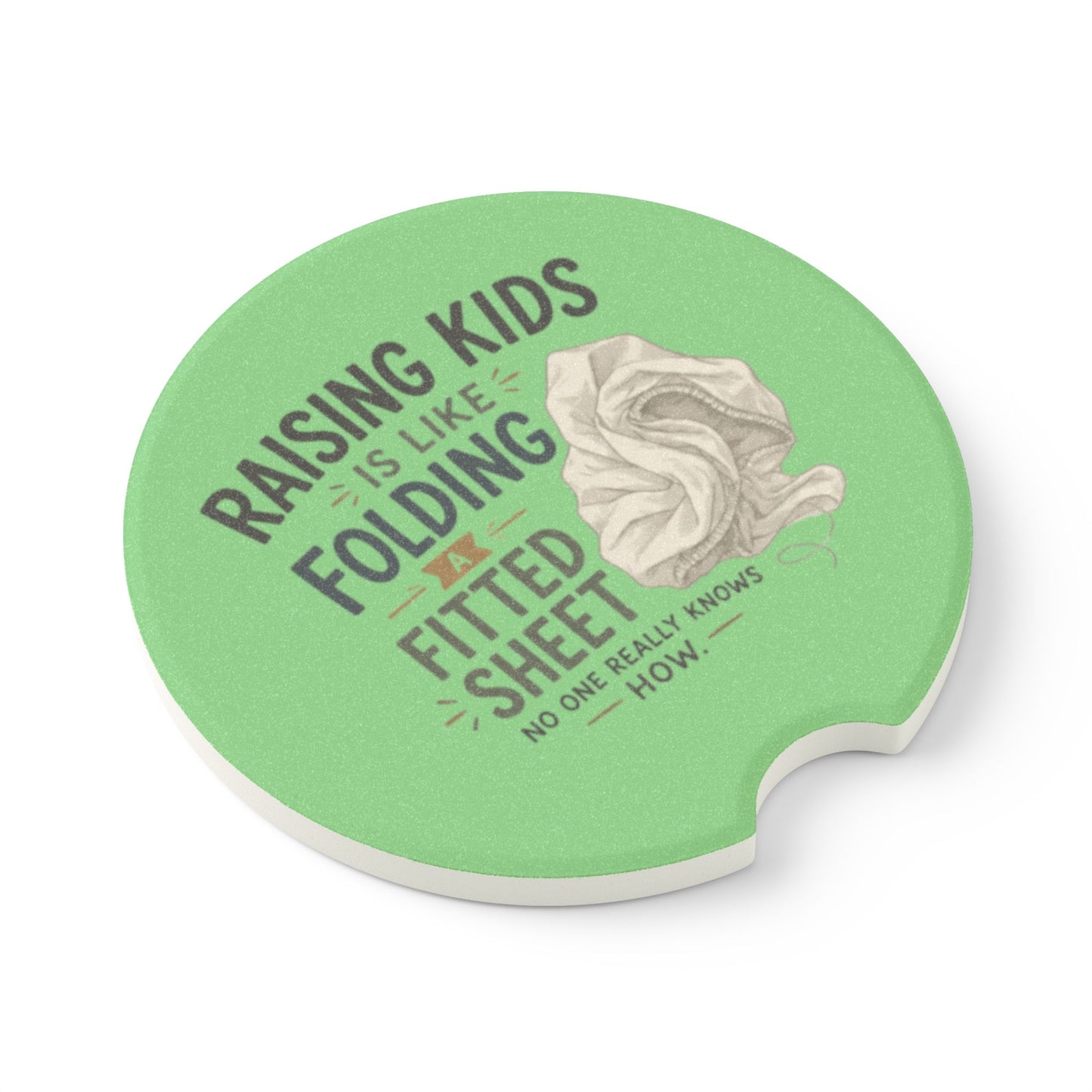 Soapstone Car Coaster — "Raising Kids Is Like Folding a Fitted Sheet" Novelty Car Cup Holder Coaster