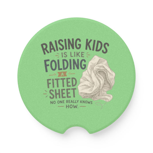 Soapstone Car Coaster — "Raising Kids Is Like Folding a Fitted Sheet" Novelty Car Cup Holder Coaster