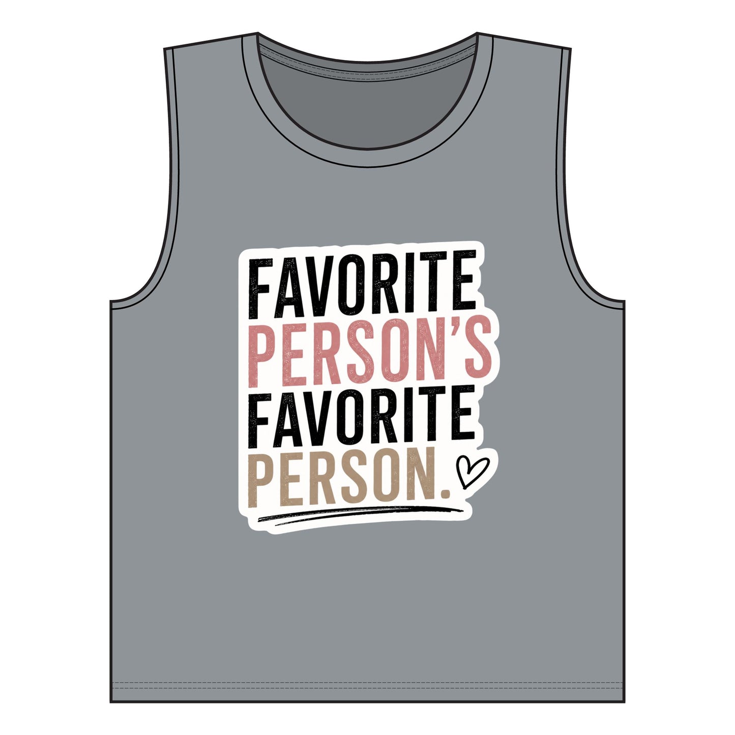 Copy of Women's Jersey Muscle Tank Fav Person
