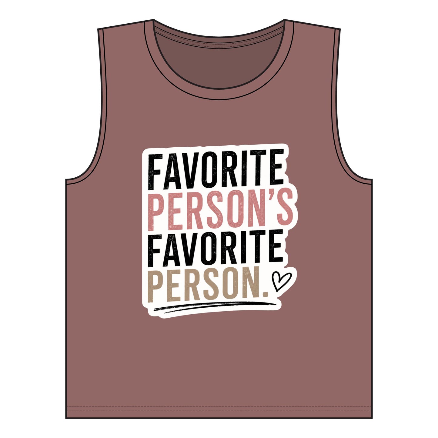 Copy of Women's Jersey Muscle Tank Fav Person