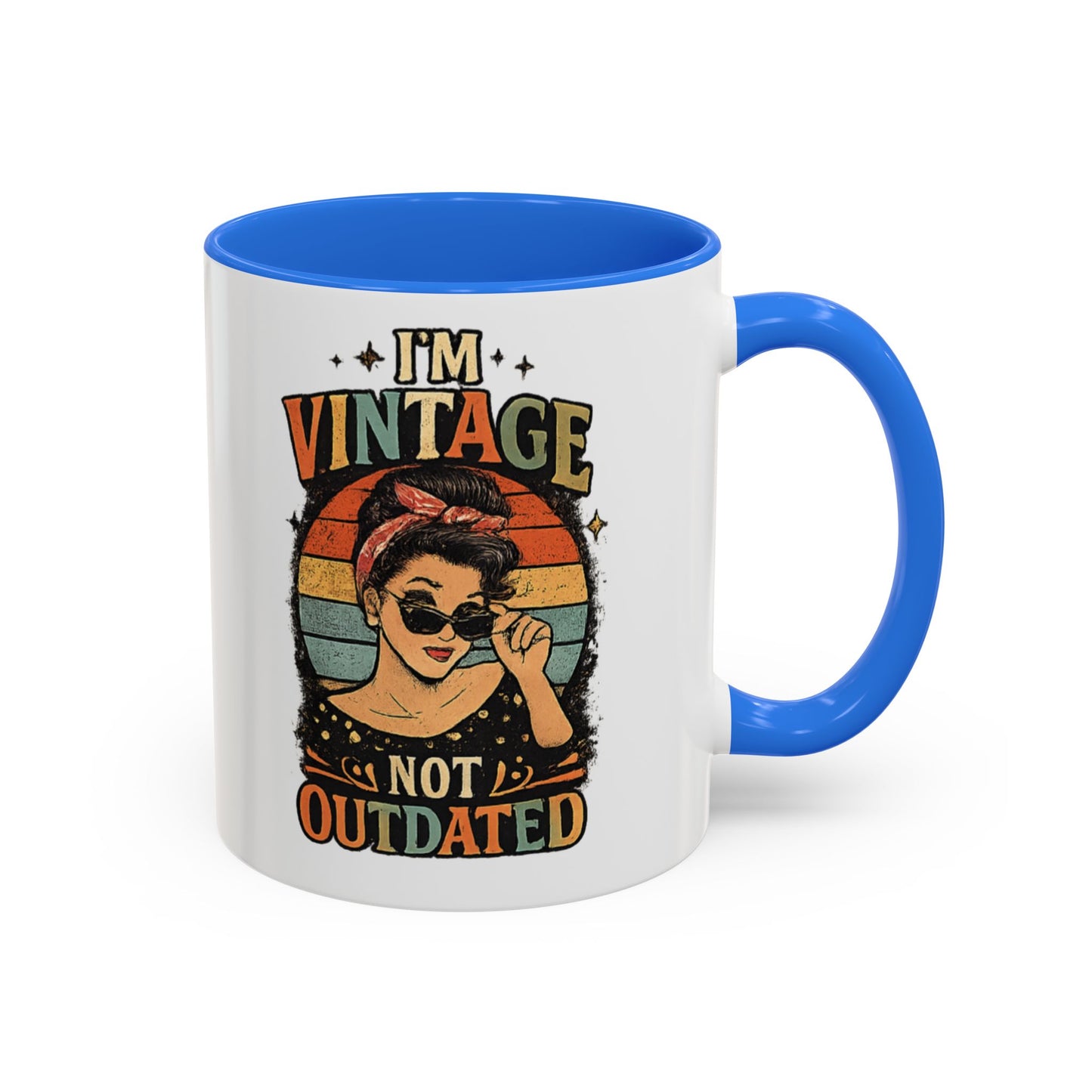 I'm Vintage Not Outdated Mug | 11oz 15oz