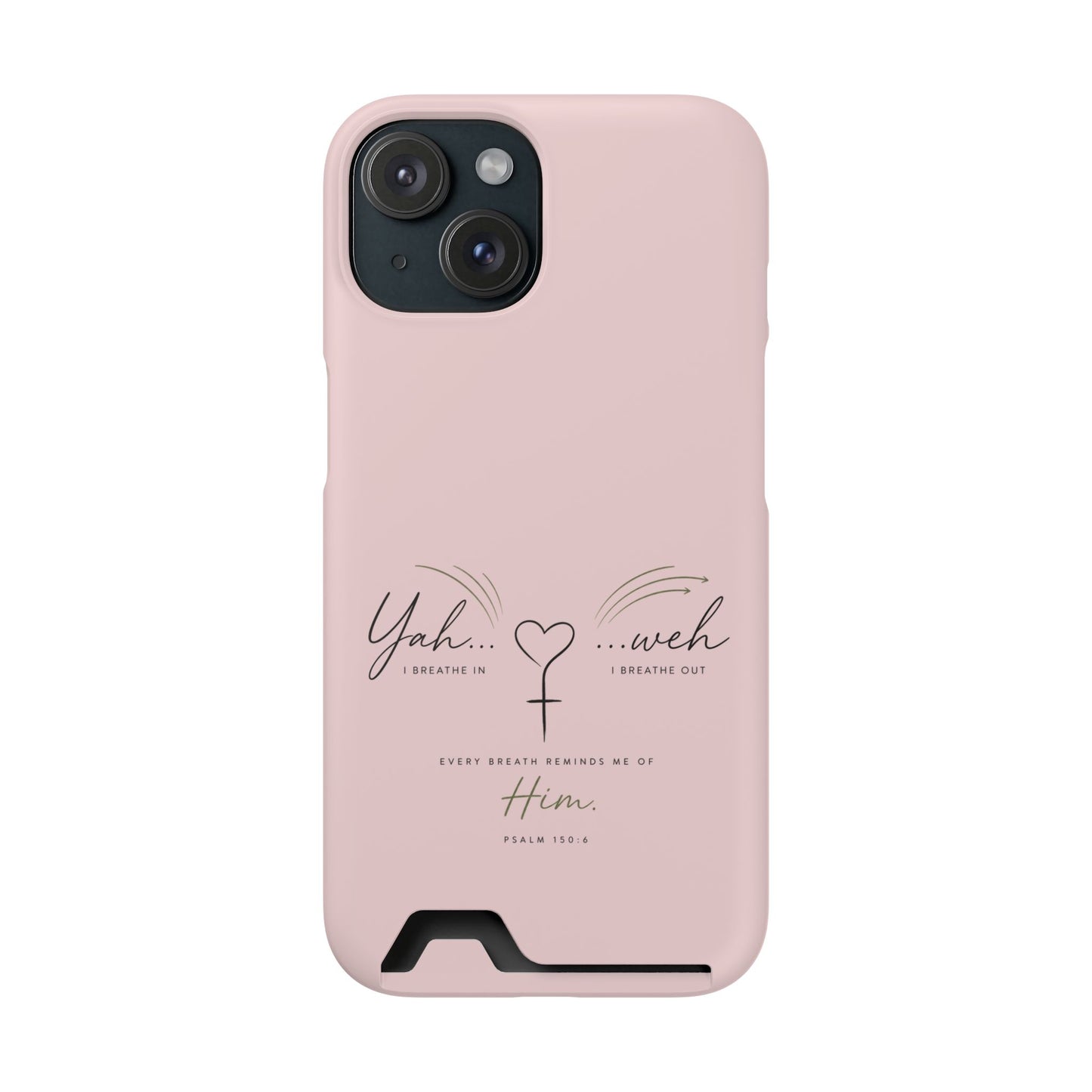 Pink Faith Phone Case with Card Holder — "Yahweh" Psalm IPHONE