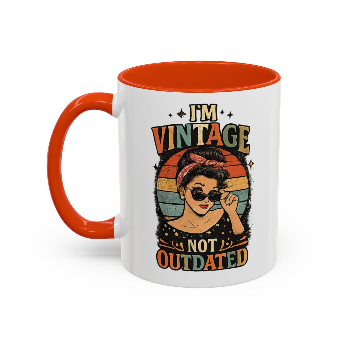 I'm Vintage Not Outdated Mug | 11oz 15oz