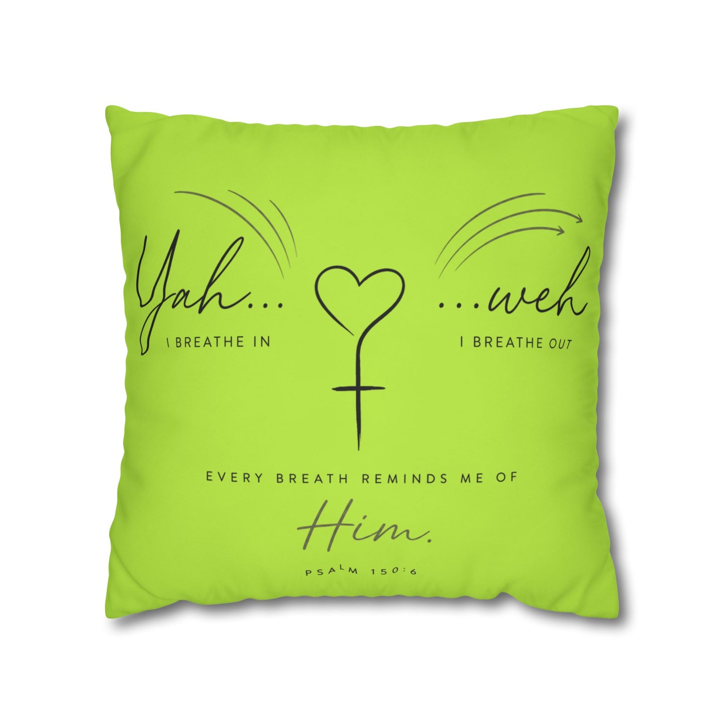 Faith-Inspired Square Pillowcase - "Yah...weh" Psalm 103:1 Breath Prayer Design