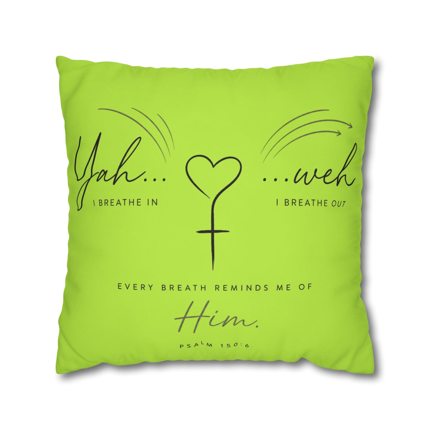 Faith-Inspired Square Pillowcase - "Yah...weh" Psalm 103:1 Breath Prayer Design