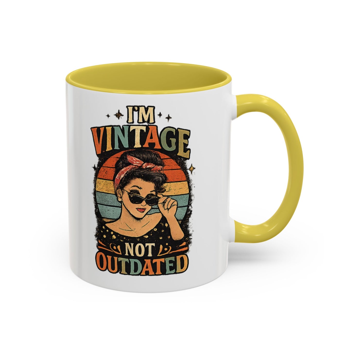 I'm Vintage Not Outdated Mug | 11oz 15oz