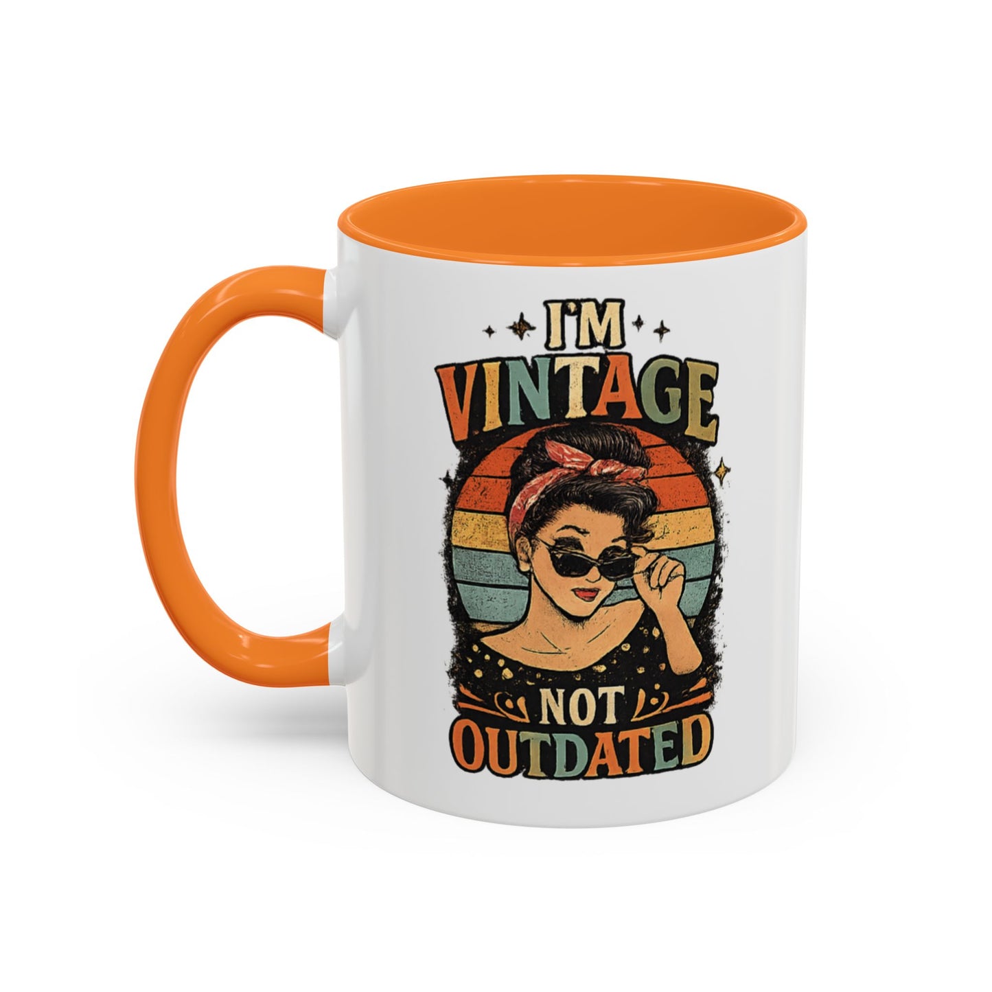 I'm Vintage Not Outdated Mug | 11oz 15oz