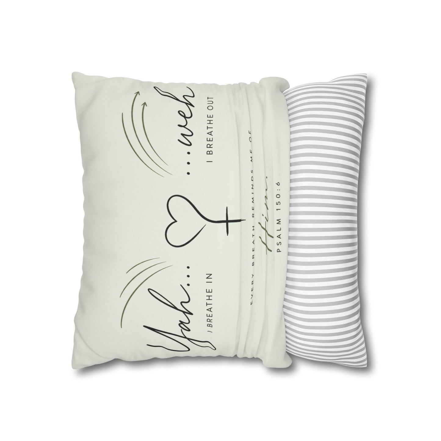 Faith-Inspired Square Pillowcase - "Yah...weh" Psalm 103:1 Breath Prayer Design