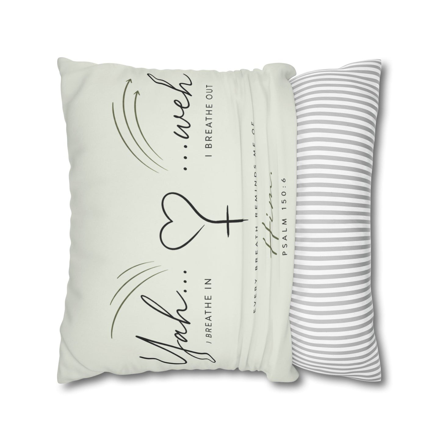 Faith-Inspired Square Pillowcase - "Yah...weh" Psalm 103:1 Breath Prayer Design