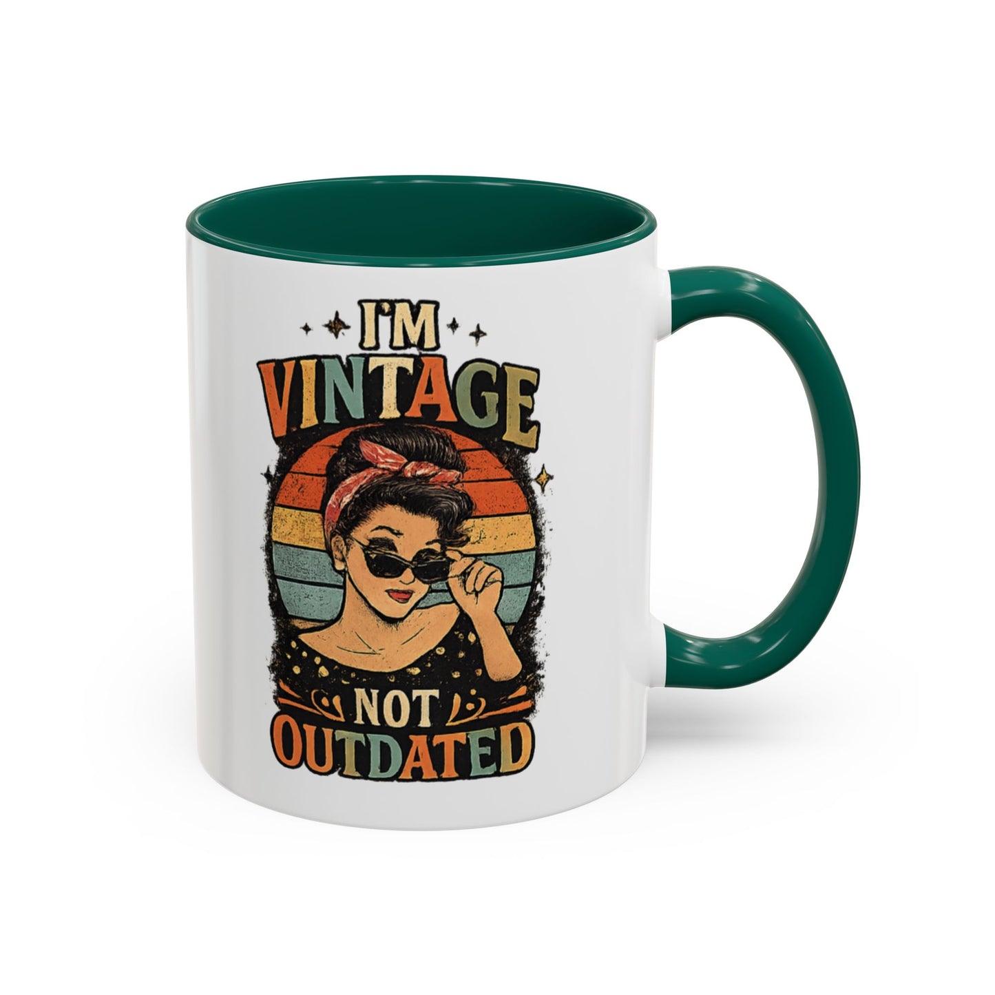 I'm Vintage Not Outdated Mug | 11oz 15oz