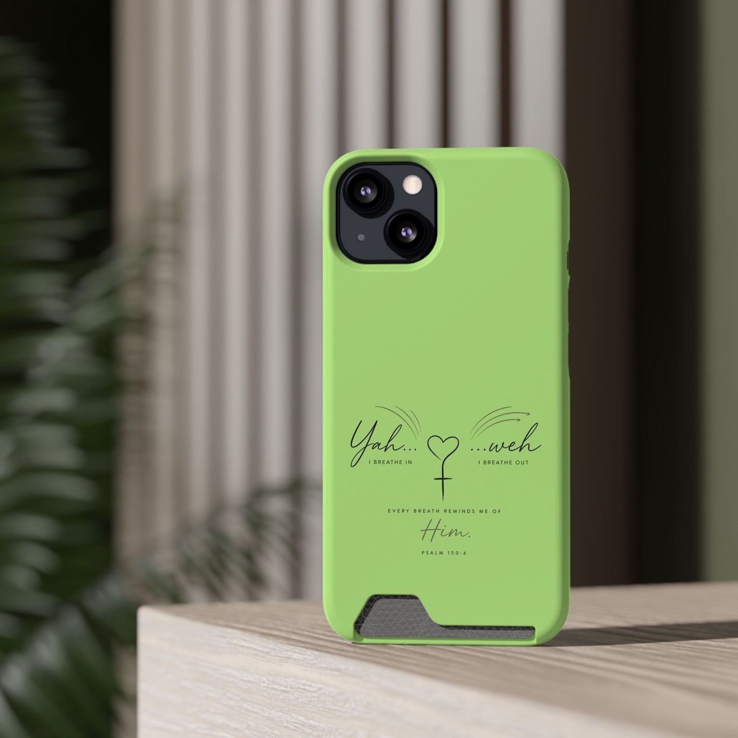 Green Faith Phone Case with Card Holder — "Yahweh" Psalm IPHONE