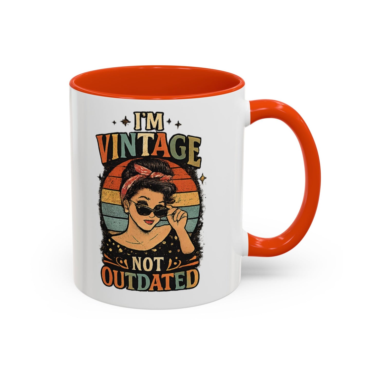 I'm Vintage Not Outdated Mug | 11oz 15oz