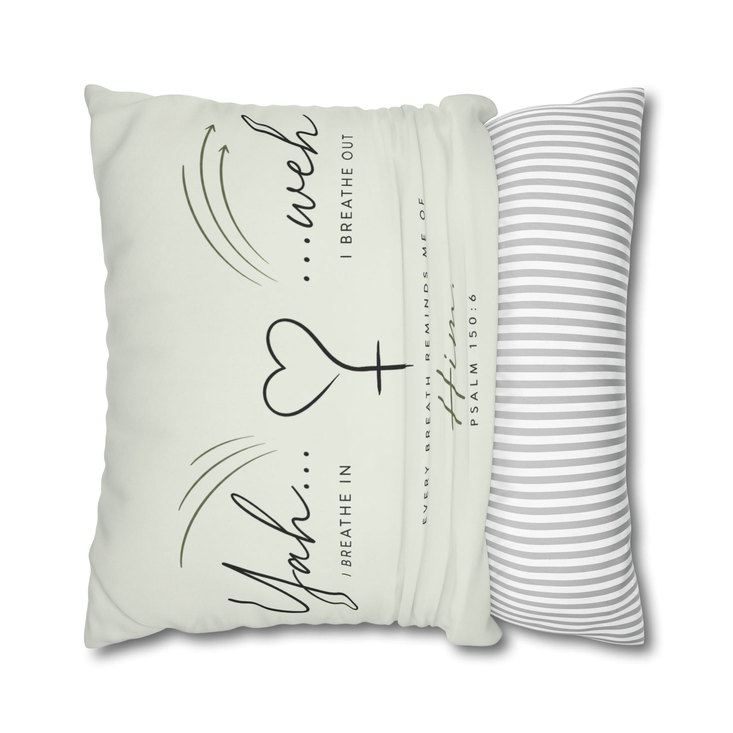 Faith-Inspired Square Pillowcase - "Yah...weh" Psalm 103:1 Breath Prayer Design