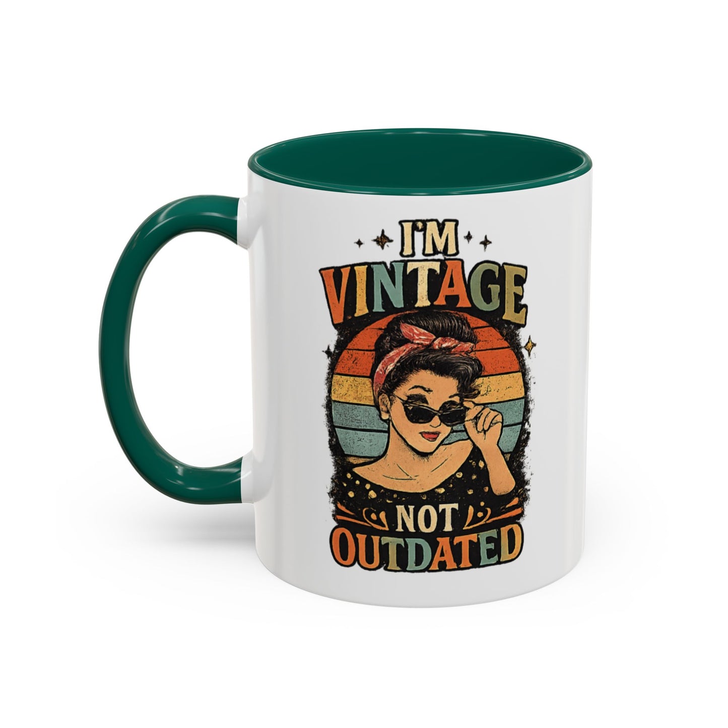 I'm Vintage Not Outdated Mug | 11oz 15oz