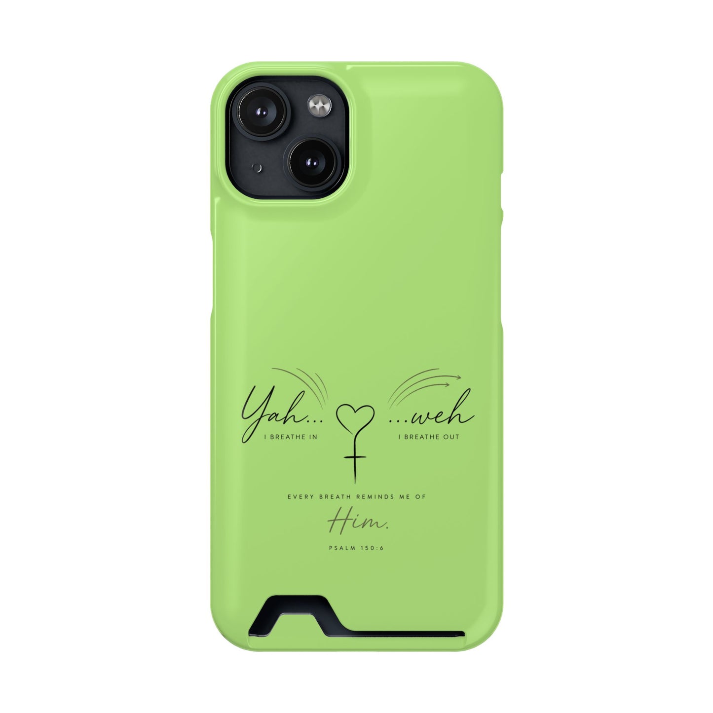 Green Faith Phone Case with Card Holder — "Yahweh" Psalm IPHONE